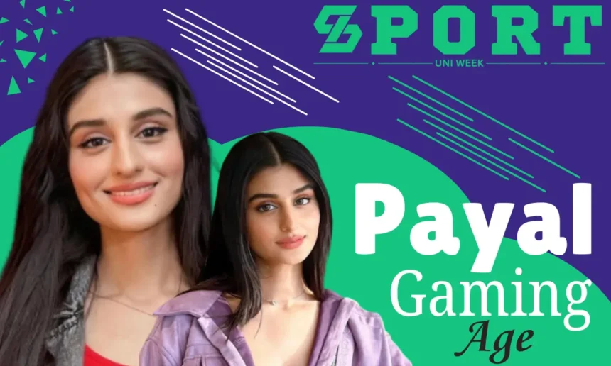 Payal Gaming Age