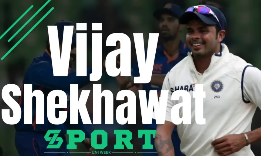 Vijay Shekhawat Cricketer