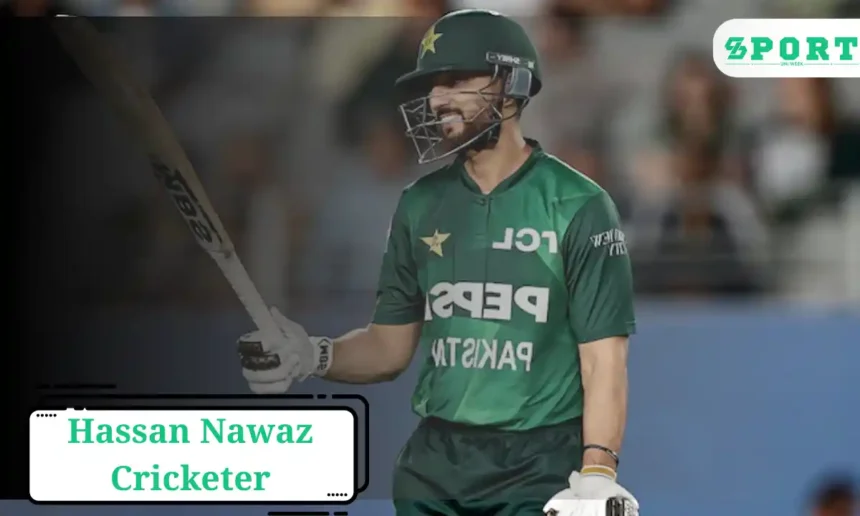 Hasan Nawaz Cricketer