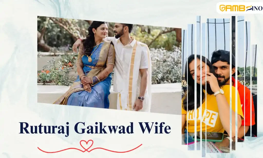 Ruturaj Gaikwad Wife 