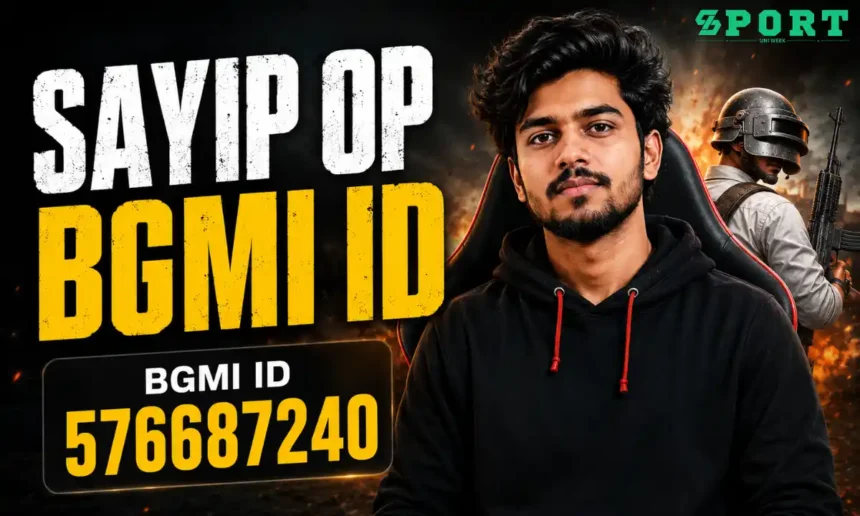 Sayip OP BGMI ID